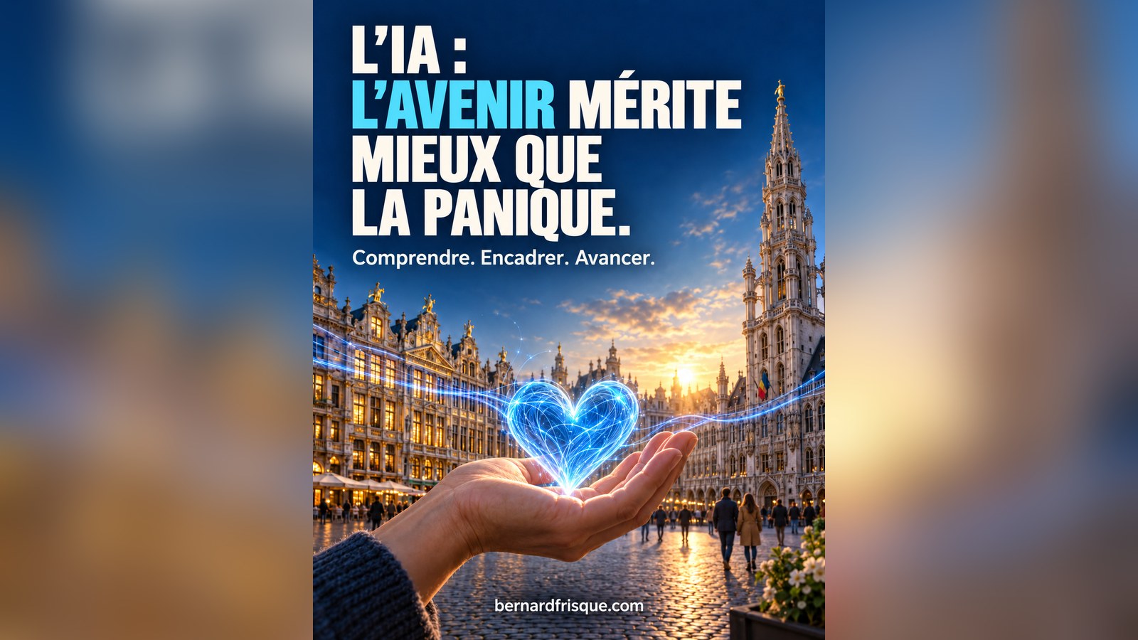 Une main tient un cœur bleu lumineux devant la Grand-Place de Bruxelles au coucher du soleil