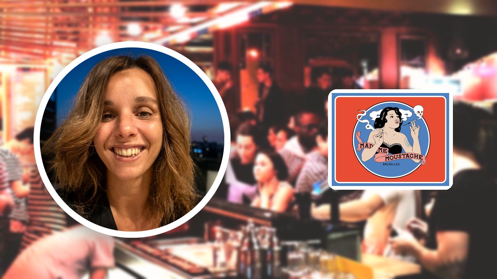Les branchés de la capitale : Maud Partouche, une femme qui va au bout de ses passions Maud Partouche, fondatrice de Madame Moustache à Bruxelles, en portrait devant le bar dansant