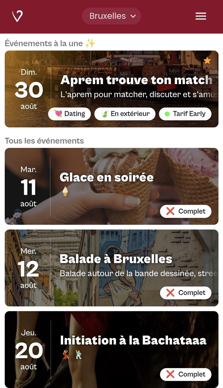 Agenda de l’app Rendez-vous Bruxelles : Aprem trouve ton match le 30 août sur la péniche Kalypso, Glace en soirée le 11 août, Balade à Bruxelles le 12 août et Initiation à la Bachata le 20 août